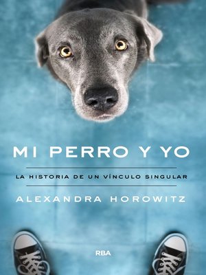 cover image of Mi perro y yo